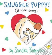 Snuggle Puppy! libro in lingua di Boynton Sandra