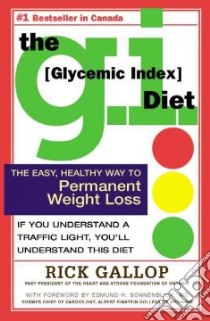 The G.I. Diet libro in lingua di Gallop Rick