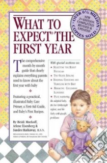 What to Expect the First Year libro in lingua di Murkoff Heidi Eisenberg, Eisenberg Arlene, Hathaway Sandee E.