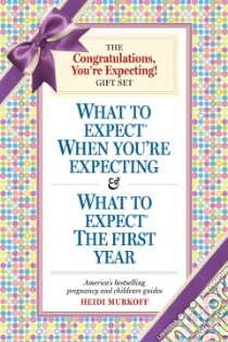 The Congratulations, You're Expecting! Gift Set libro in lingua di Murkoff Heidi Eisenberg