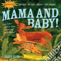 Mama and Baby! libro in lingua di Pixton Kaaren