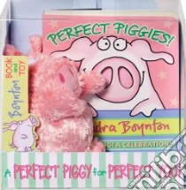 Perfect Piggies! libro in lingua di Boynton Sandra
