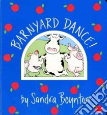 Barnyard Dance! libro in lingua di Boynton Sandra