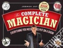 The Complete Magician libro in lingua di Jay Joshua