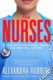 The Nurses libro in lingua di Robbins Alexandra