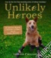 Unlikely Heroes libro in lingua di Holland Jennifer S.