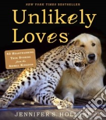 Unlikely Loves libro in lingua di Holland Jennifer S.