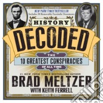 History Decoded libro in lingua di Meltzer Brad, Ferrell Keith (CON)