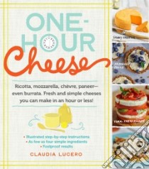 One-Hour Cheese libro in lingua di Lucero Claudia
