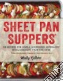 Sheet Pan Suppers libro in lingua di Gilbert Molly