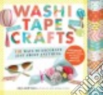 Washi Tape Crafts libro in lingua di Anderson Amy