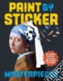 Paint by Sticker Masterpieces libro in lingua di Workman Publishing (COR)