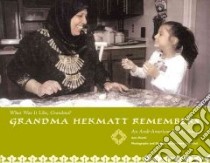 Grandma Hekmatt Remembers libro in lingua di Morris Ann