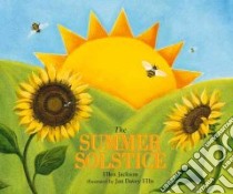 The Summer Solstice libro in lingua di Jackson Ellen, Ellis Jan Davey (ILT)