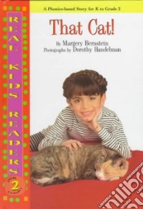 That Cat! libro in lingua di Bernstein Margery, Handelman Dorothy (ILT)