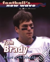 Tom Brady libro in lingua di Stewart Mark