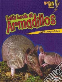 Let's Look at Armadillos libro in lingua di Jango-Cohen Judith