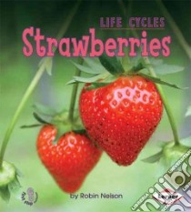 Strawberries libro in lingua di Nelson Robin