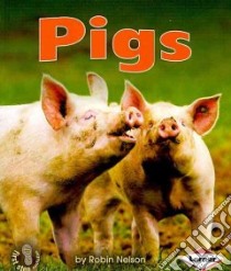 Pigs libro in lingua di Nelson Robin
