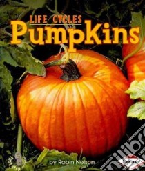 Pumpkins libro in lingua di Nelson Robin