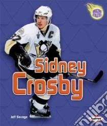 Sidney Crosby libro in lingua di Savage Jeff