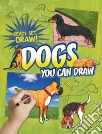 Dogs You Can Draw libro in lingua di Brecke Nicole, Stockland Patricia M.