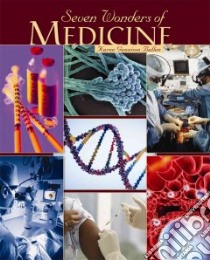 Seven Wonders of Medicine libro in lingua di Ballen Karen Gunnison