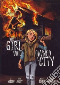 The Girl Who Owned a City libro in lingua di Jolley Dan, Jones Joelle (ILT)