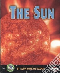 The Sun libro in lingua di Waxman Laura Hamilton