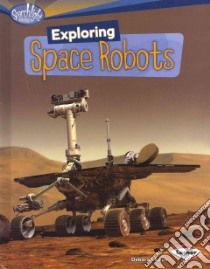 Exploring Space Robots libro in lingua di Kops Deborah