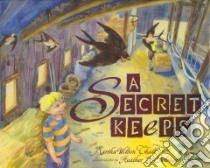 A Secret Keeps libro in lingua di Chall Marsha Wilson, Solomon Heather M. (ILT)