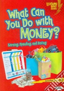 What Can You Do with Money? libro in lingua di Larson Jennifer S.
