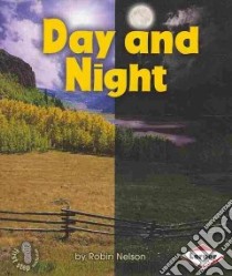 Day and Night libro in lingua di Nelson Robin