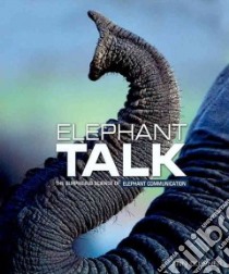 Elephant Talk libro in lingua di Downer Ann