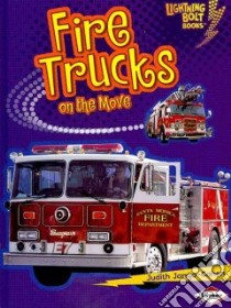 Fire Trucks on the Move libro in lingua di Jango-Cohen Judith