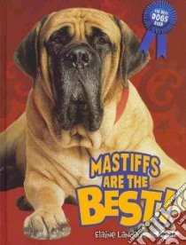 Mastiffs Are the Best! libro in lingua di Landau Elaine