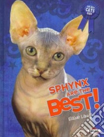 Sphynx Are the Best! libro in lingua di Landau Elaine