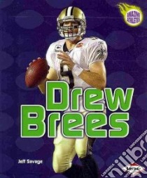 Drew Brees libro in lingua di Savage Jeff