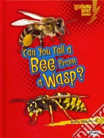 Can You Tell a Bee from a Wasp? libro in lingua di Silverman Buffy