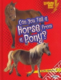 Can You Tell a Horse from a Pony? libro in lingua di Silverman Buffy
