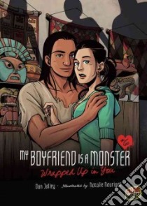 My Boyfriend is a Monster 6 libro in lingua di Jolley Dan, Nourigat Natalie (ILT)
