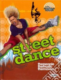 Street Dancing libro in lingua di Gogerly Liz
