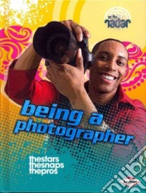 Being a Photographer libro in lingua di Thomas Isabel