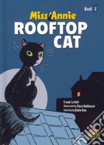 Rooftop Cat libro in lingua di Le Gall Frank, Balthazar Flore (ILT)