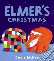 Elmer's Christmas libro in lingua di McKee David, McKee David (ILT)