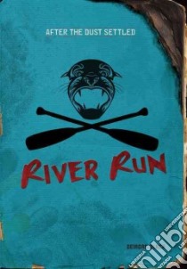 River Run libro in lingua di Black Deirdre
