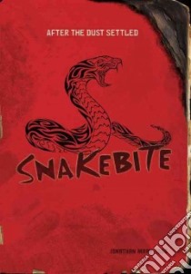 Snakebite libro in lingua di Jonathan Mary-todd