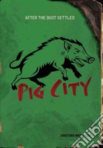 Pig City libro in lingua di Mary-todd Jonathan