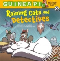 Guinea Pig, Pet Shop Private Eye 5 libro in lingua di Venable Colleen AF, Yue Stephanie (ILT)