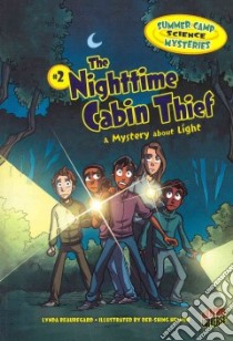 The Nighttime Cabin Thief libro in lingua di Beauregard Lynda, Helmer Der-Shing (ILT)